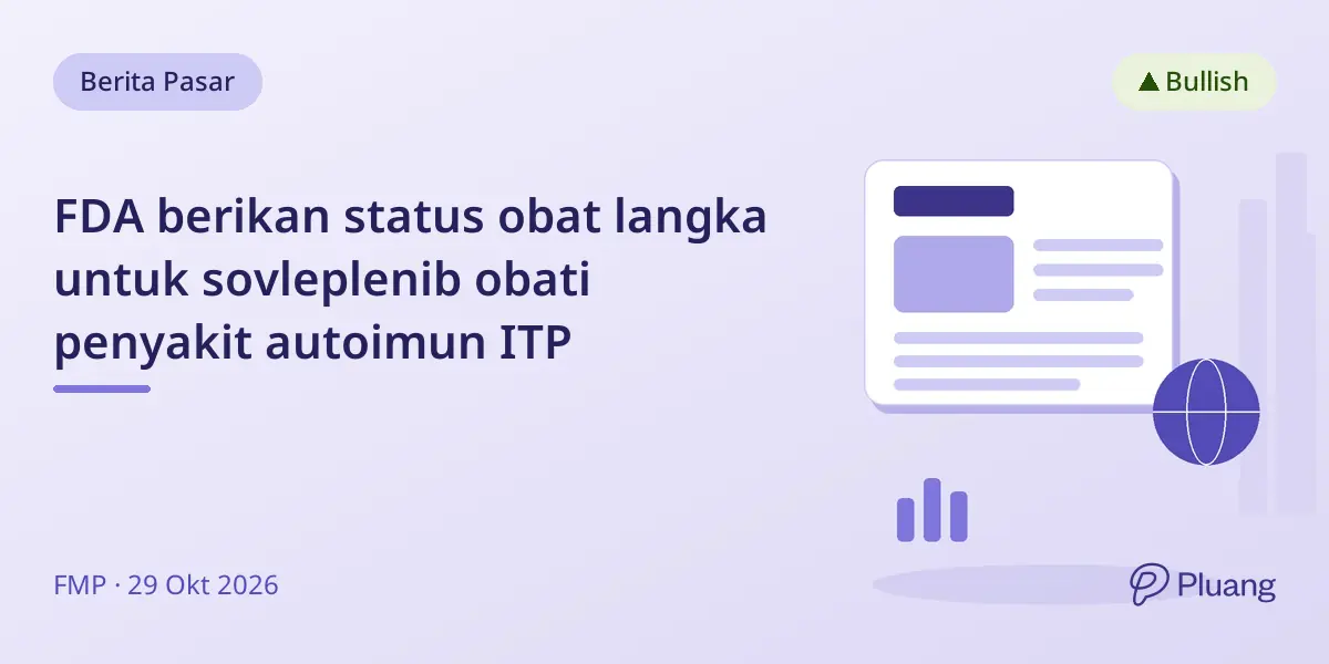 FDA berikan status obat langka untuk sovleplenib obati penyakit autoimun ITP