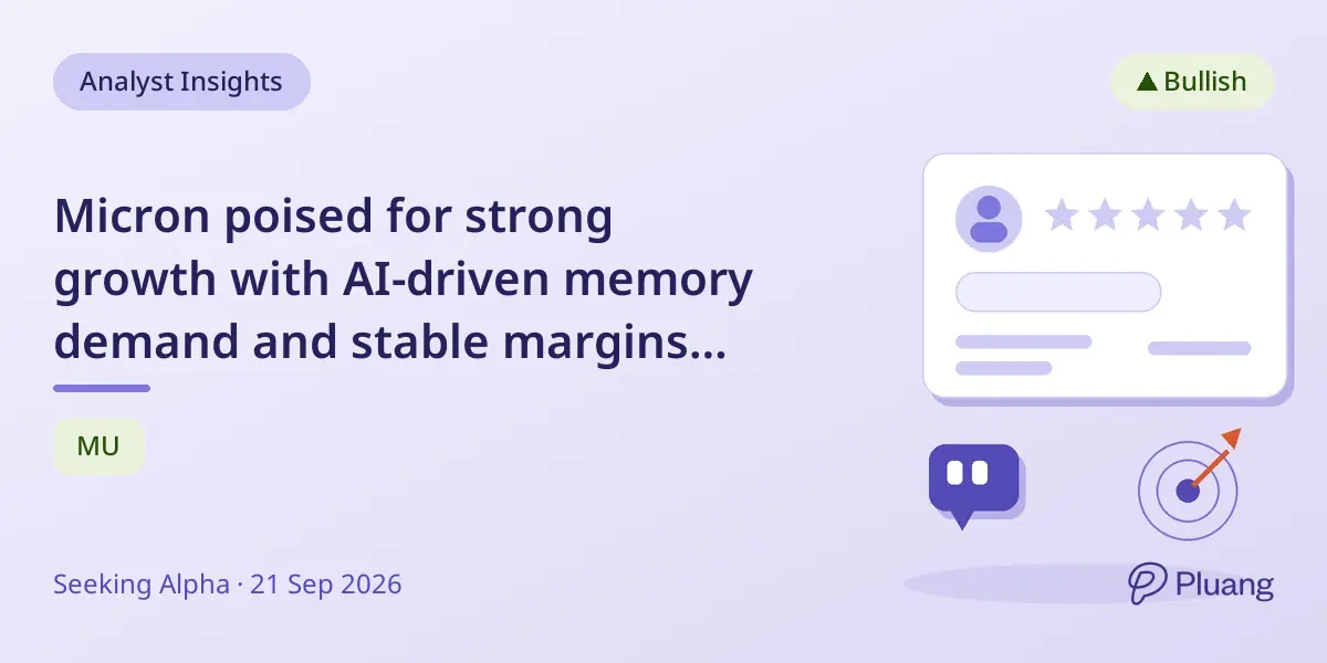 Micron poised for strong growth with AI-driven memory demand and stable margins through long-term contracts.