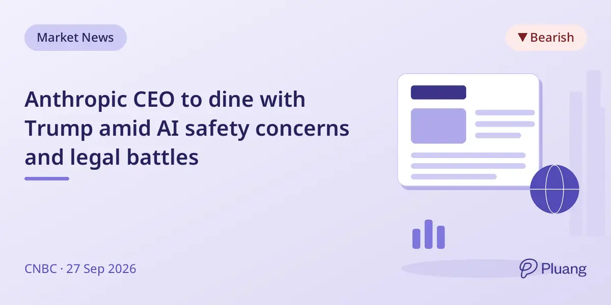 Anthropic CEO to dine with Trump amid AI safety concerns and legal battles
