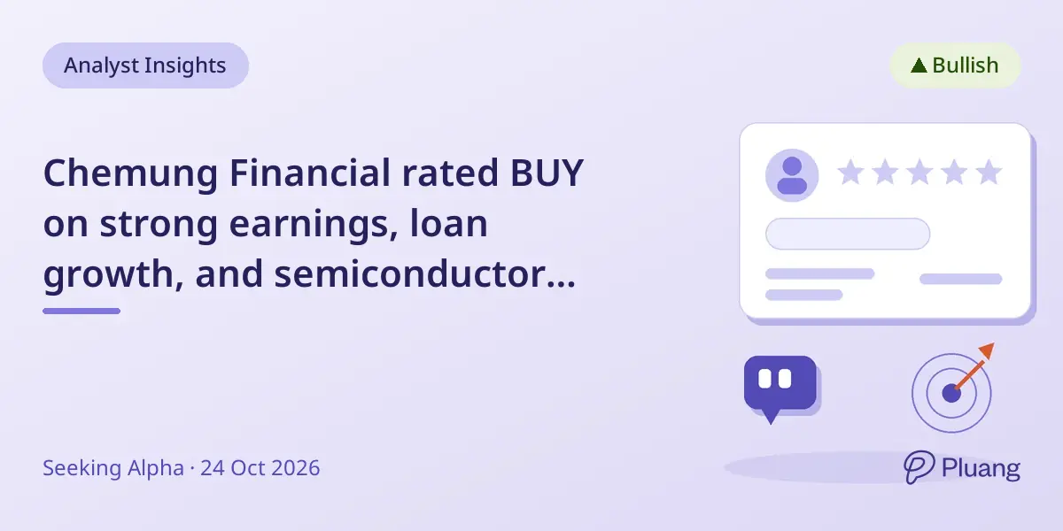 Chemung Financial rated BUY on strong earnings, loan growth, and semiconductor sector expansion.