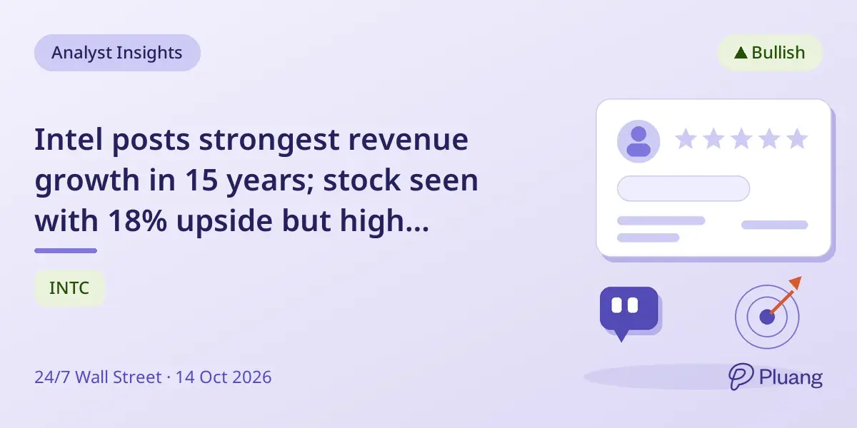 Intel posts strongest revenue growth in 15 years; stock seen with 18% upside but high volatility risk.