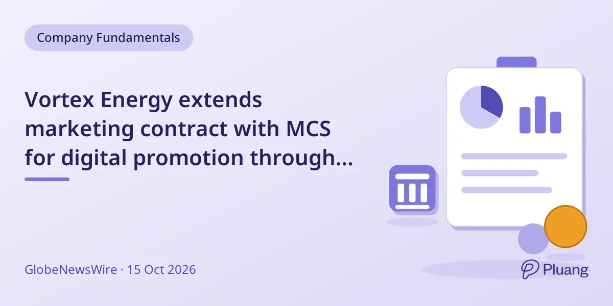 Vortex Energy extends marketing contract with MCS for digital promotion through late 2026