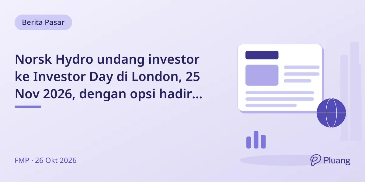 Norsk Hydro undang investor ke Investor Day di London, 25 Nov 2026, dengan opsi hadir virtual.