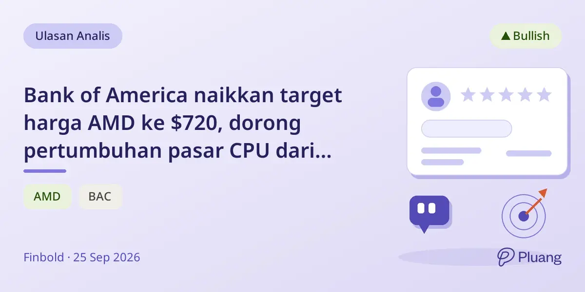 Bank of America naikkan target harga AMD ke $720, dorong pertumbuhan pasar CPU dari permintaan AI.
