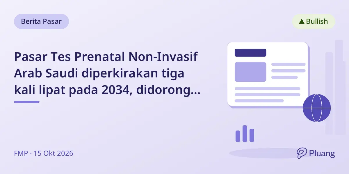 Pasar Tes Prenatal Non-Invasif Arab Saudi diperkirakan tiga kali lipat pada 2034, didorong kemajuan teknologi dan investasi kesehatan.