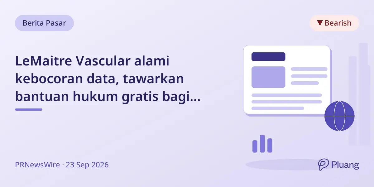 LeMaitre Vascular alami kebocoran data, tawarkan bantuan hukum gratis bagi yang terdampak.