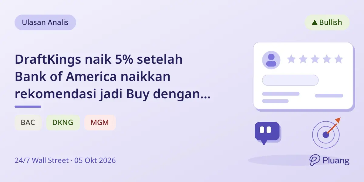 DraftKings naik 5% setelah Bank of America naikkan rekomendasi jadi Buy dengan target $27