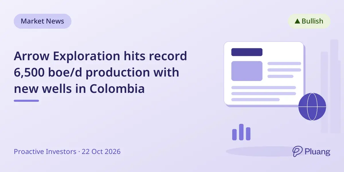 Arrow Exploration hits record 6,500 boe/d production with new wells in Colombia