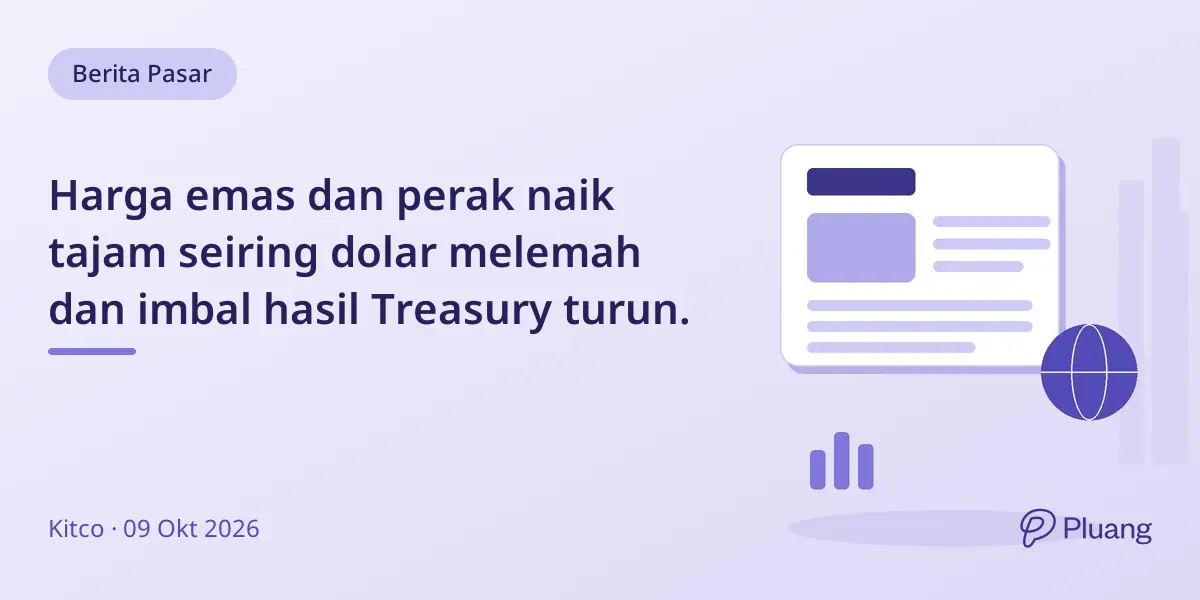 Harga emas dan perak naik tajam seiring dolar melemah dan imbal hasil Treasury turun.