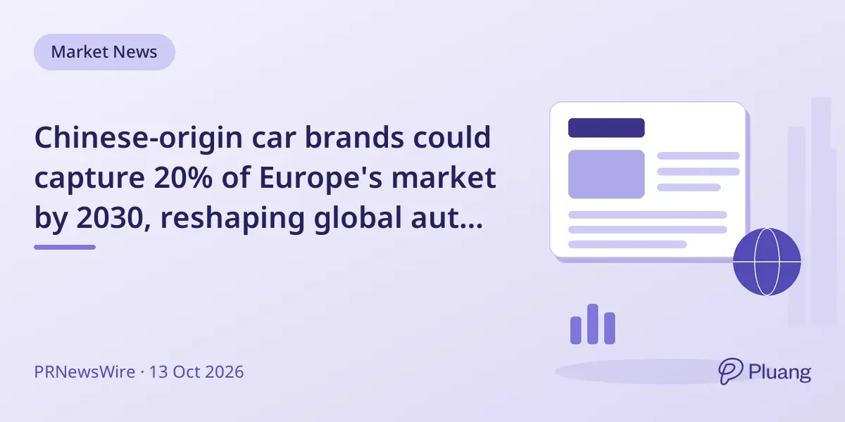 Chinese-origin car brands could capture 20% of Europe's market by 2030, reshaping global auto competition.
