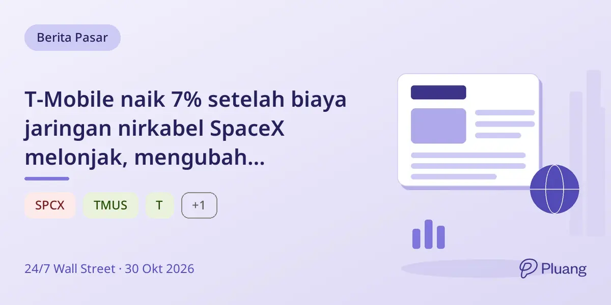 T-Mobile naik 7% setelah biaya jaringan nirkabel SpaceX melonjak, mengubah persaingan telekom.