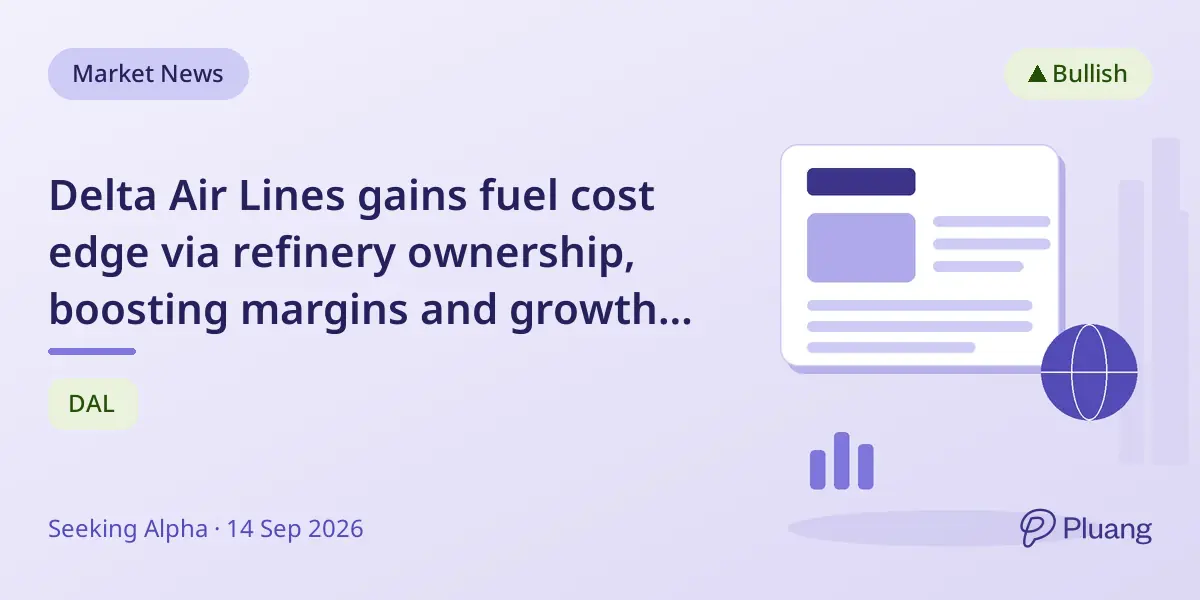 Delta Air Lines gains fuel cost edge via refinery ownership, boosting margins and growth prospects.