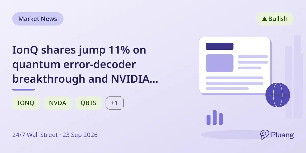 IonQ shares jump 11% on quantum error-decoder breakthrough and NVIDIA research center deal