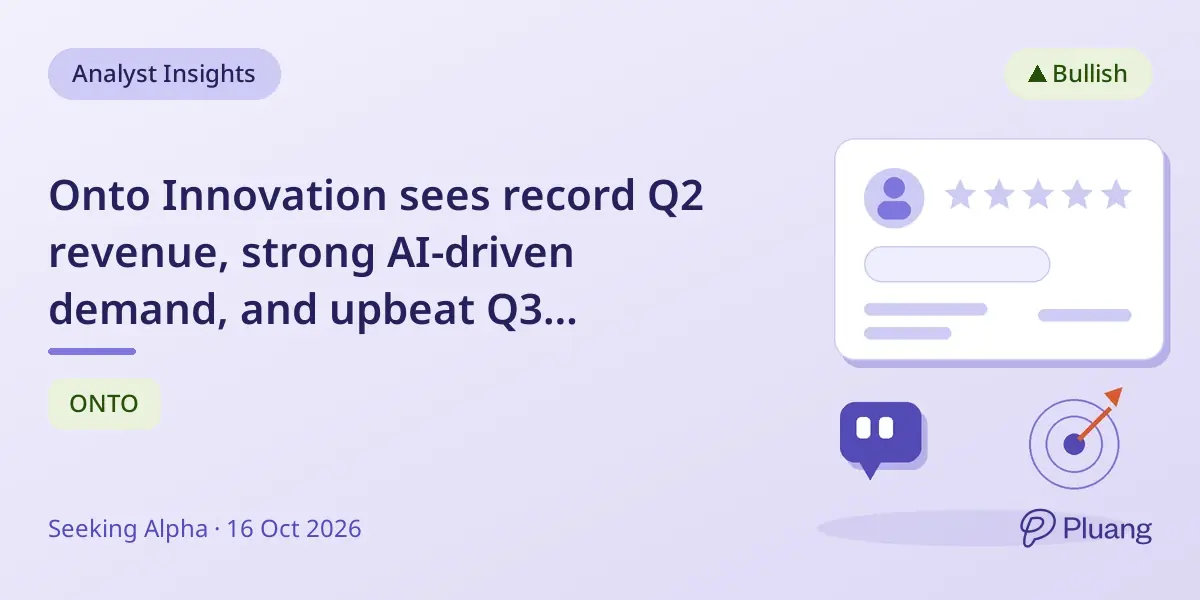 Onto Innovation sees record Q2 revenue, strong AI-driven demand, and upbeat Q3 guidance