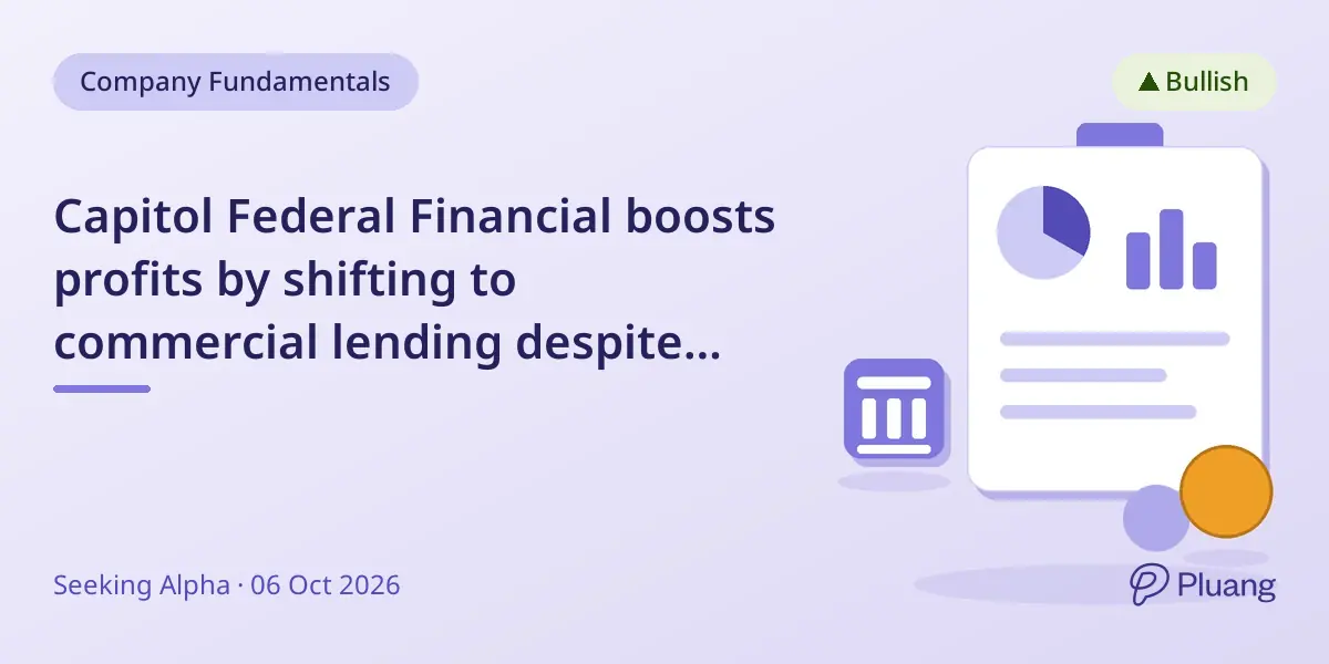 Capitol Federal Financial boosts profits by shifting to commercial lending despite market caution.