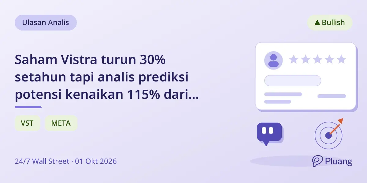 Saham Vistra turun 30% setahun tapi analis prediksi potensi kenaikan 115% dari kontrak baru dan sinergi.