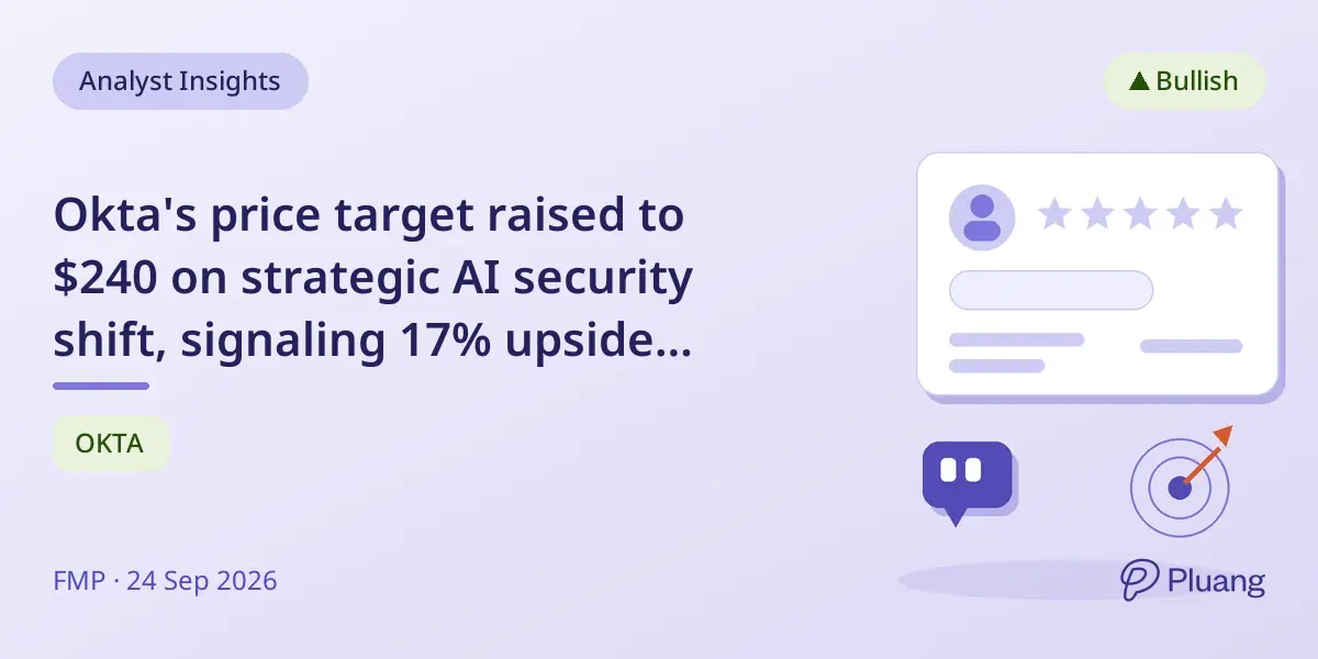 Okta's price target raised to $240 on strategic AI security shift, signaling 17% upside potential.