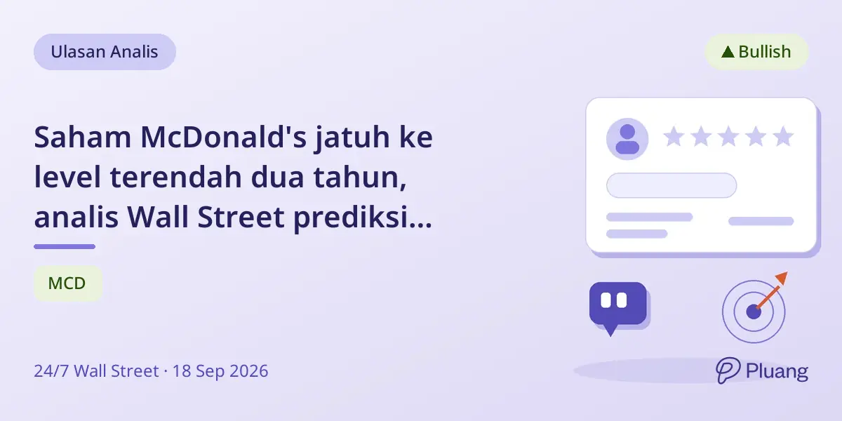 Saham McDonald's jatuh ke level terendah dua tahun, analis Wall Street prediksi kenaikan 45%.