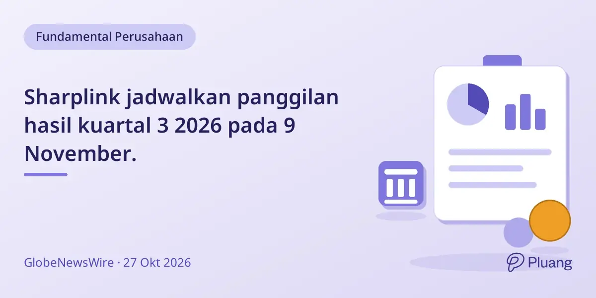 Sharplink jadwalkan panggilan hasil kuartal 3 2026 pada 9 November.