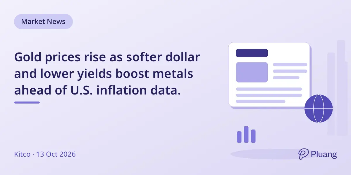 Gold prices rise as softer dollar and lower yields boost metals ahead of U.S. inflation data.