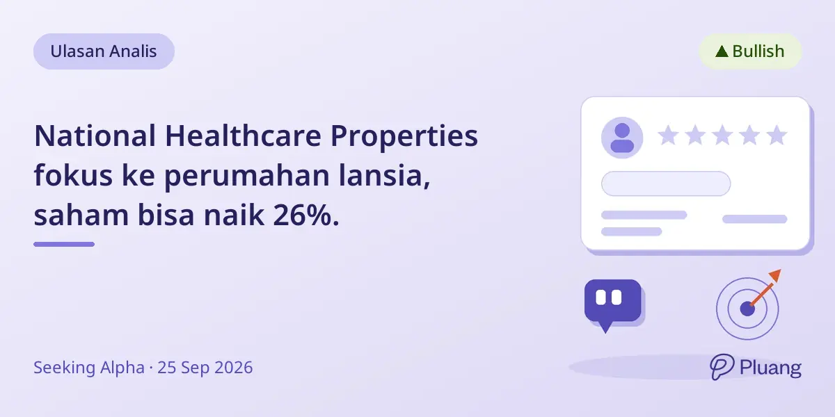 National Healthcare Properties fokus ke perumahan lansia, saham bisa naik 26%.