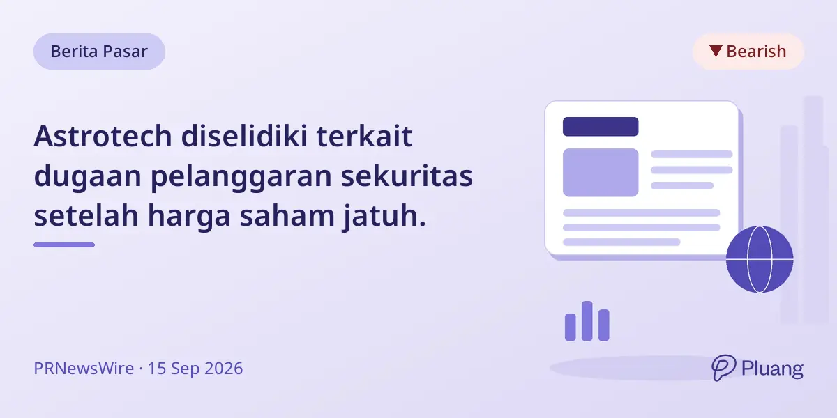 Astrotech diselidiki terkait dugaan pelanggaran sekuritas setelah harga saham jatuh.