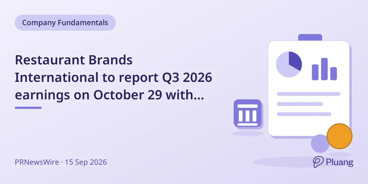 Restaurant Brands International to report Q3 2026 earnings on October 29 with investor call.