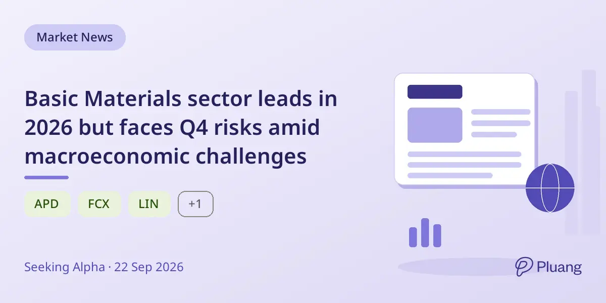 Basic Materials sector leads in 2026 but faces Q4 risks amid macroeconomic challenges