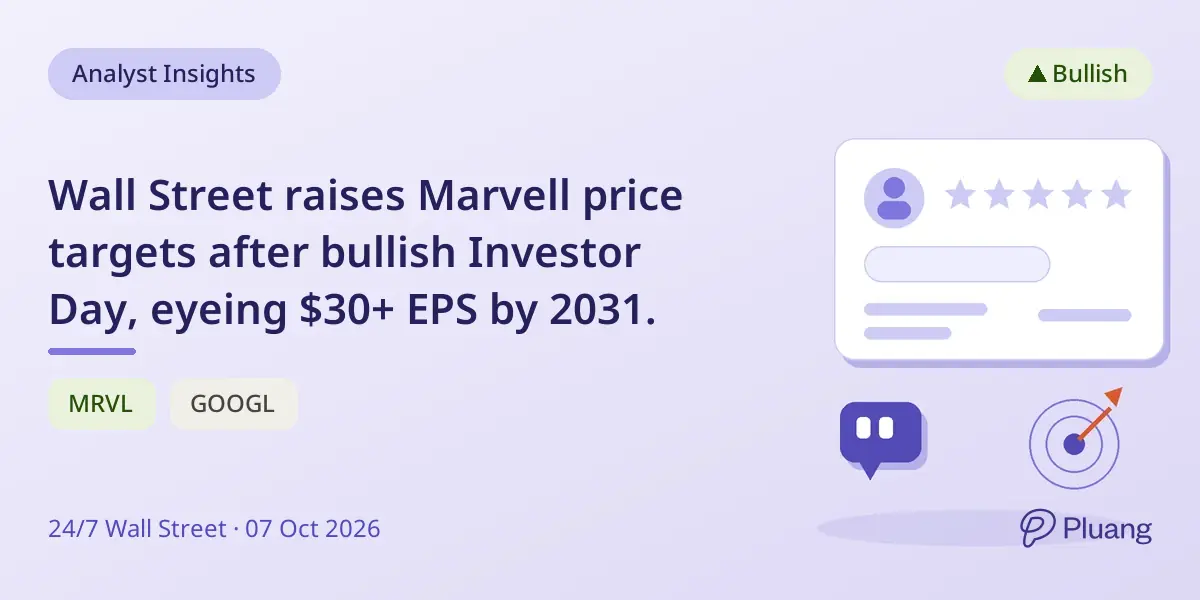 Wall Street raises Marvell price targets after bullish Investor Day, eyeing $30+ EPS by 2031.