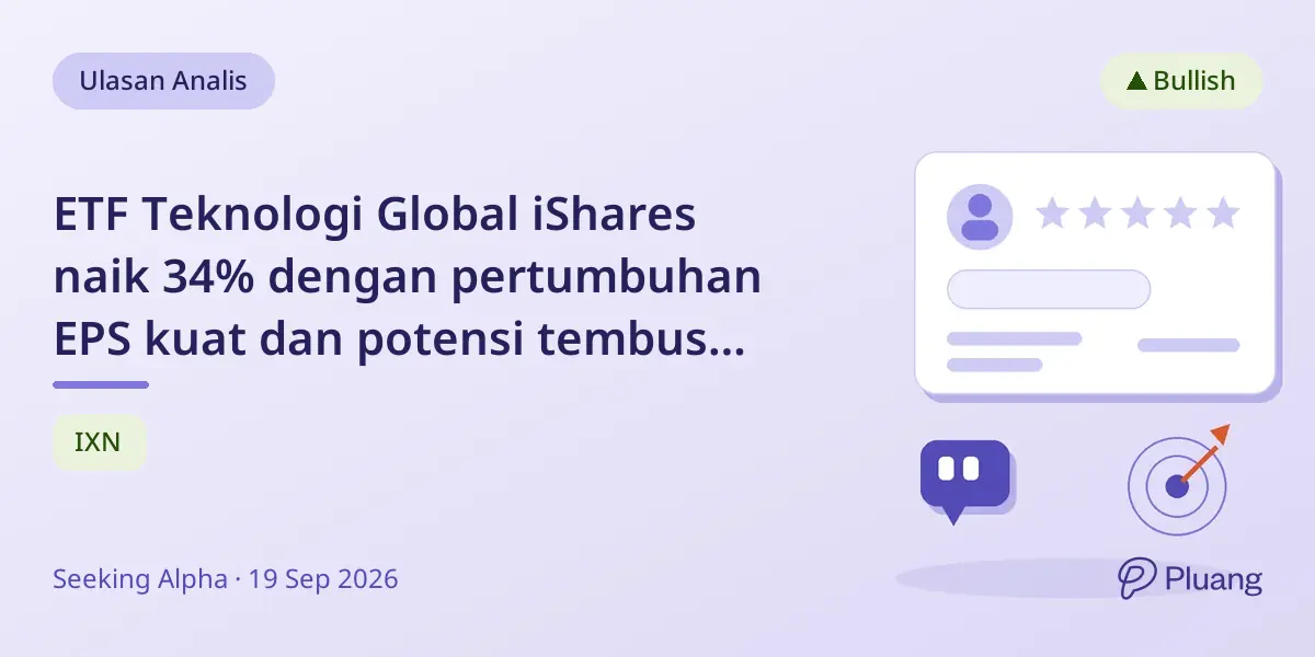 ETF Teknologi Global iShares naik 34% dengan pertumbuhan EPS kuat dan potensi tembus $165
