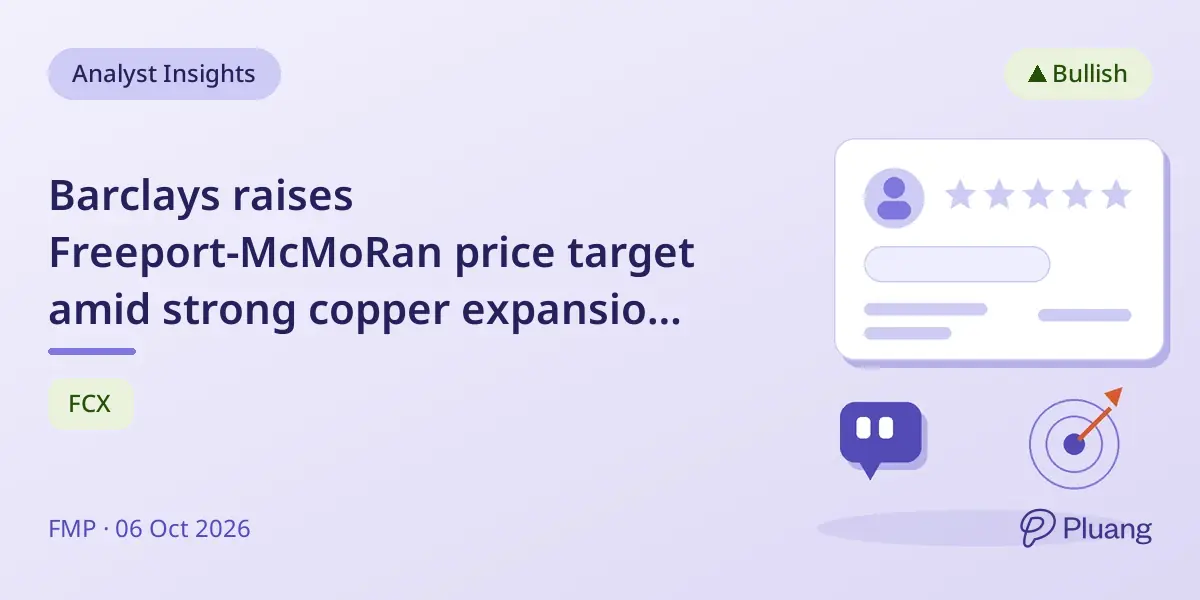 Barclays raises Freeport-McMoRan price target amid strong copper expansion plans