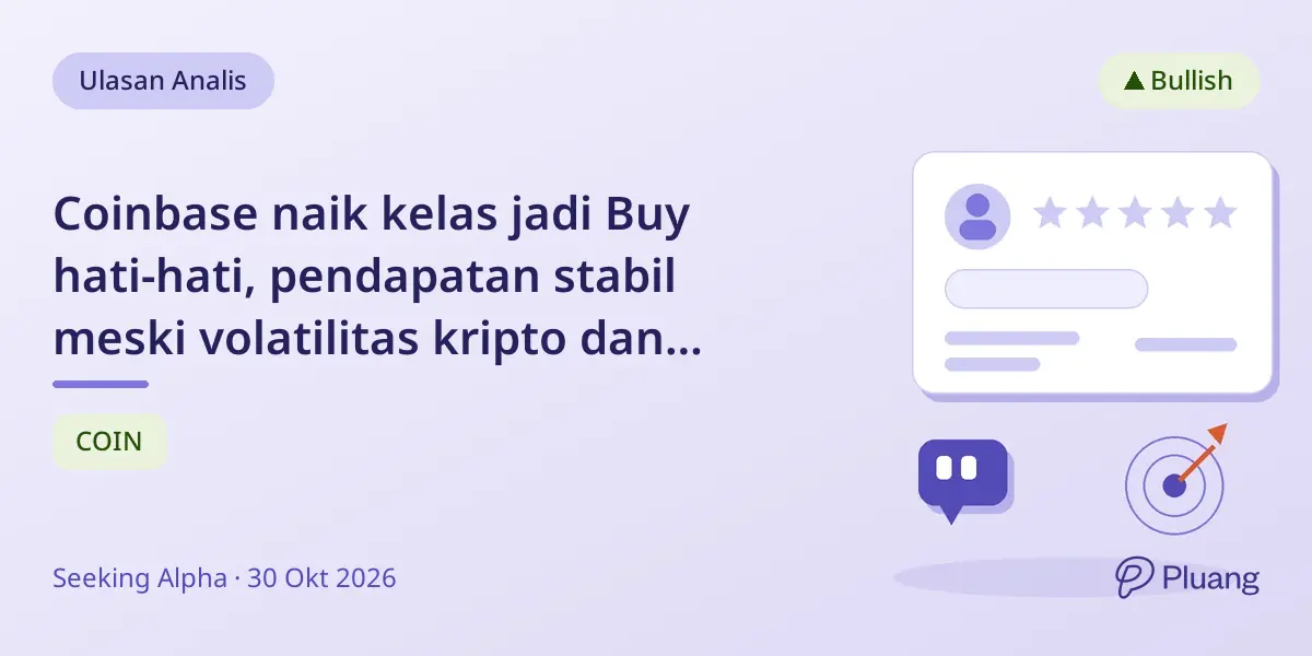 Coinbase naik kelas jadi Buy hati-hati, pendapatan stabil meski volatilitas kripto dan hack Binance terjadi.