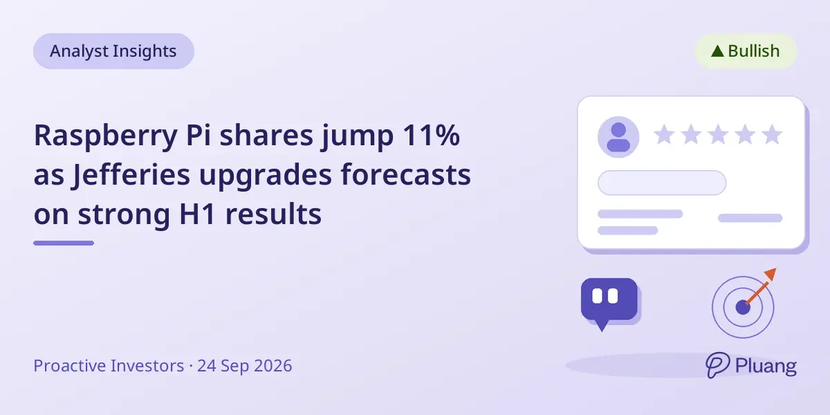 Raspberry Pi shares jump 11% as Jefferies upgrades forecasts on strong H1 results
