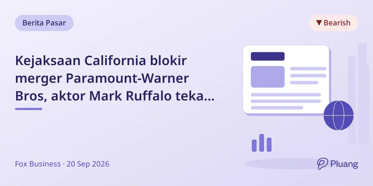 Kejaksaan California blokir merger Paramount-Warner Bros, aktor Mark Ruffalo tekan publik.