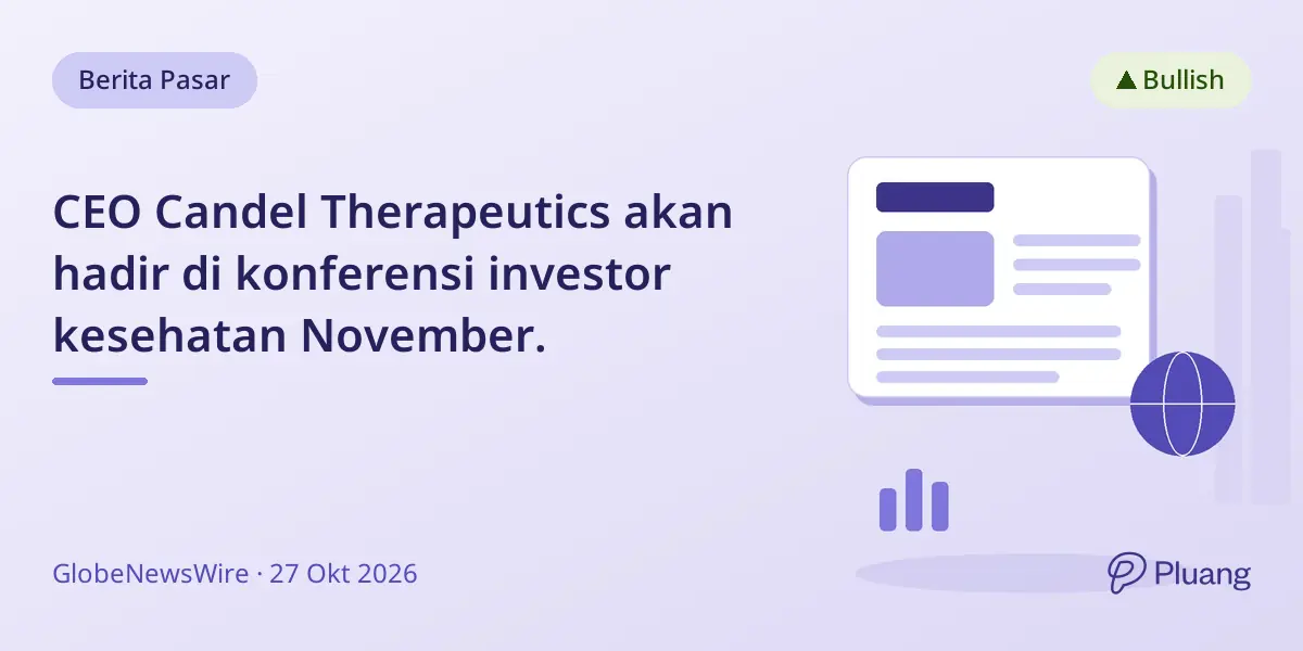 CEO Candel Therapeutics akan hadir di konferensi investor kesehatan November.