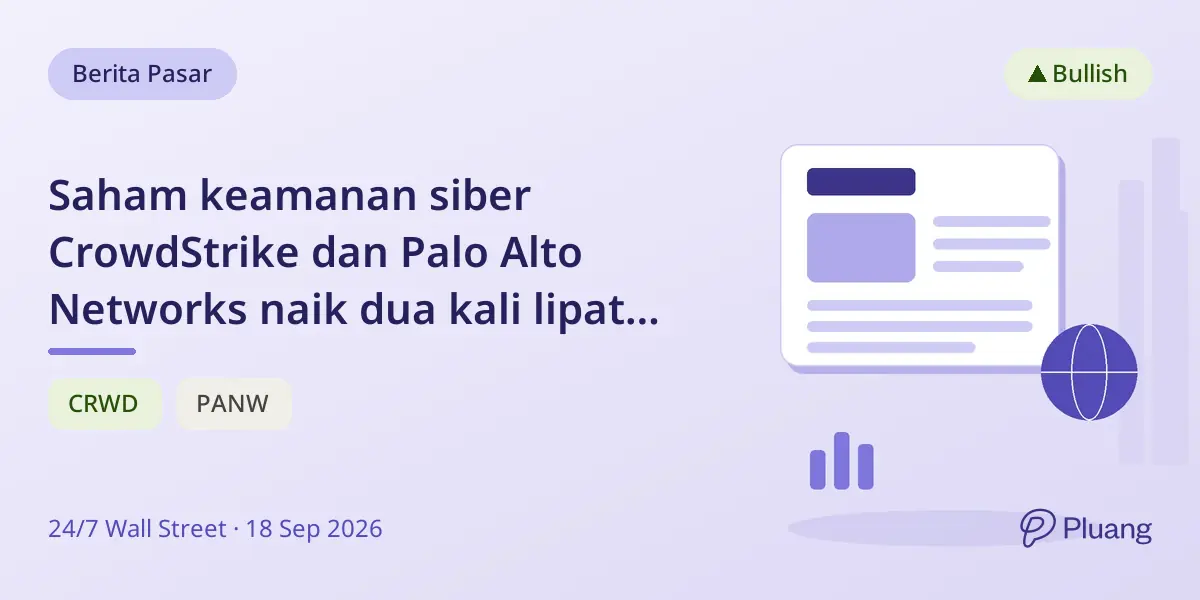 Saham keamanan siber CrowdStrike dan Palo Alto Networks naik dua kali lipat tahun 2026, tapi pandangan analis berbeda karena kekhawatiran AI.