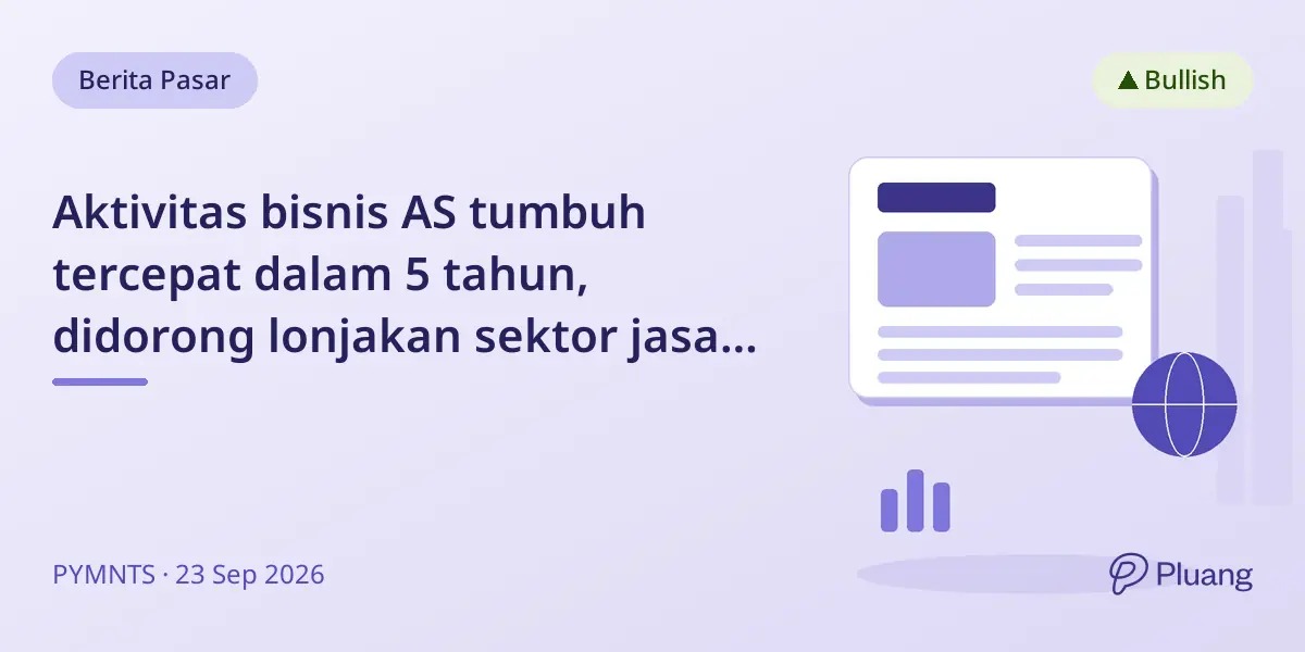 Aktivitas bisnis AS tumbuh tercepat dalam 5 tahun, didorong lonjakan sektor jasa dan manufaktur.