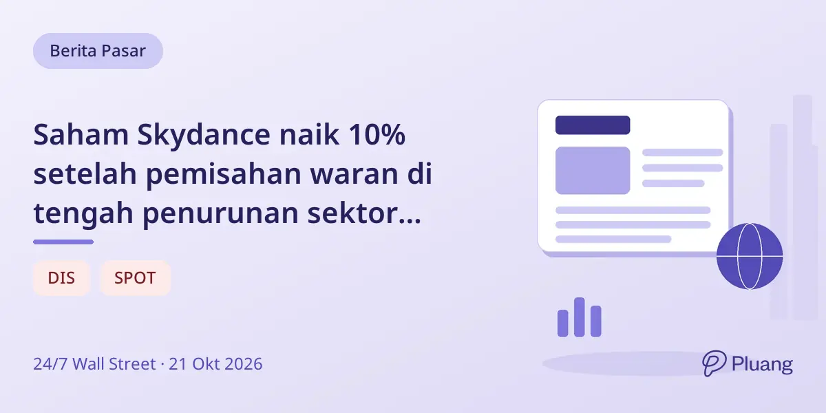 Saham Skydance naik 10% setelah pemisahan waran di tengah penurunan sektor media