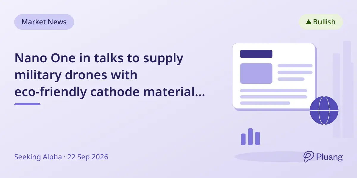 Nano One in talks to supply military drones with eco-friendly cathode materials, boosting US domestic production.