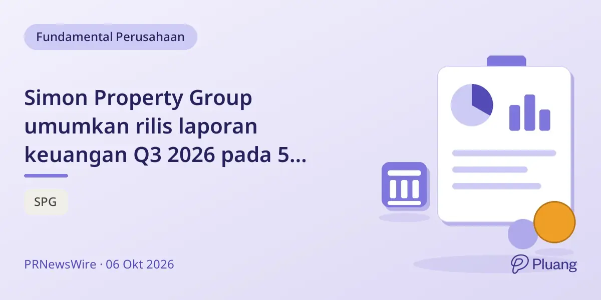 Simon Property Group umumkan rilis laporan keuangan Q3 2026 pada 5 November