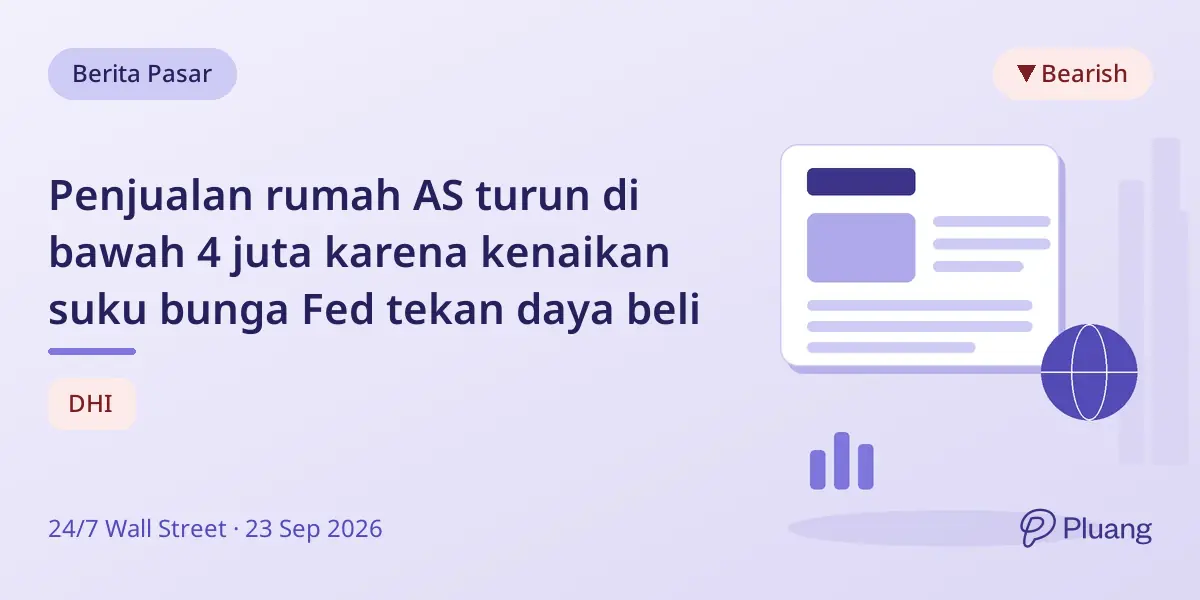 Penjualan rumah AS turun di bawah 4 juta karena kenaikan suku bunga Fed tekan daya beli