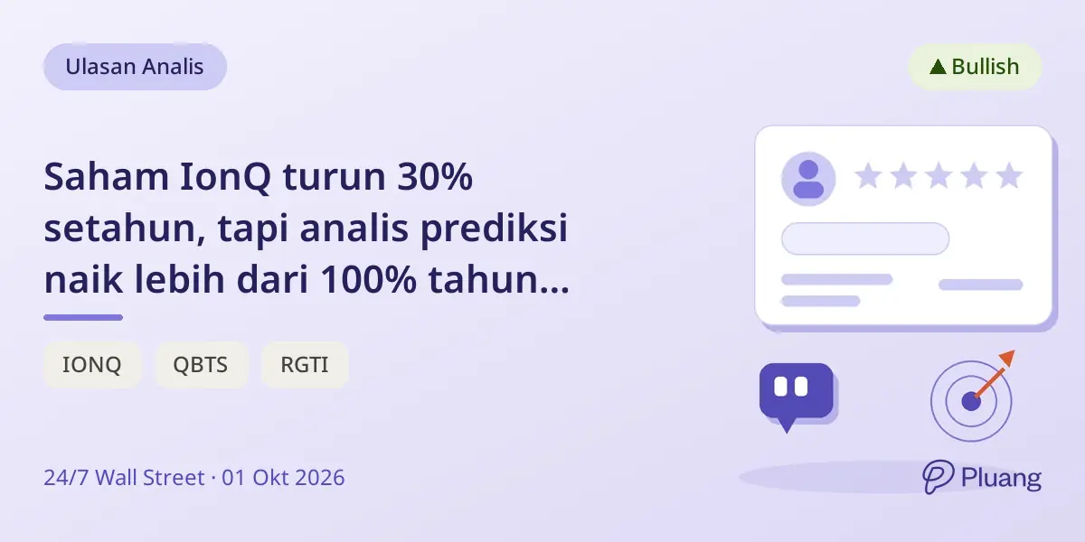 Saham IonQ turun 30% setahun, tapi analis prediksi naik lebih dari 100% tahun depan