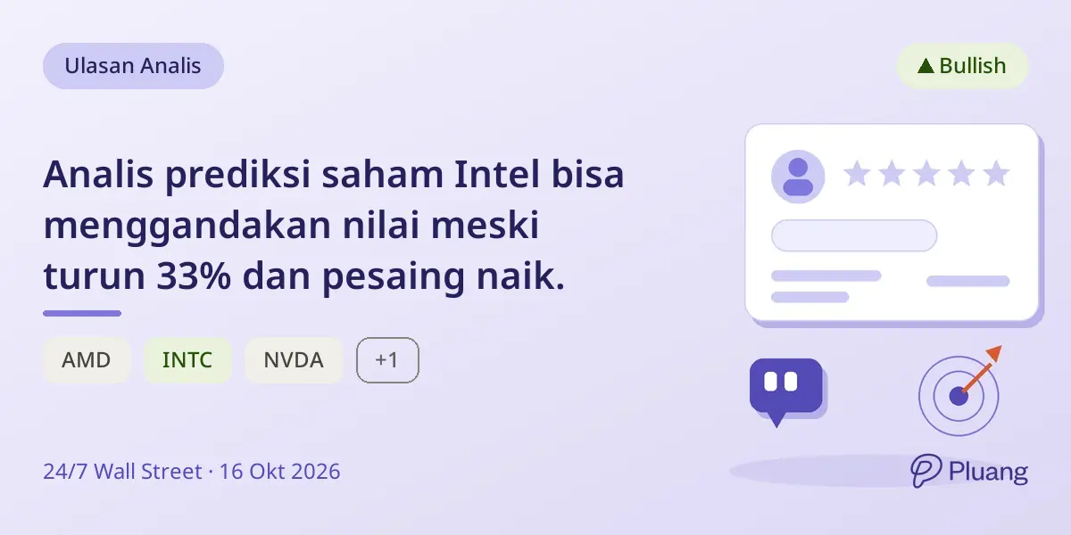 Analis prediksi saham Intel bisa menggandakan nilai meski turun 33% dan pesaing naik.