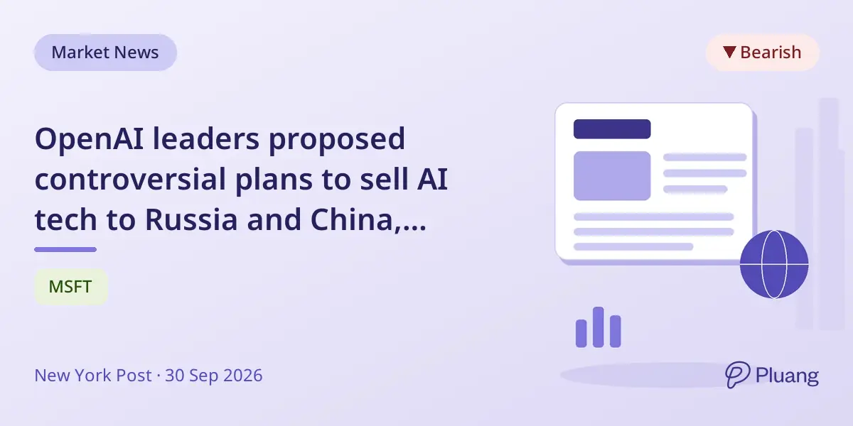 OpenAI leaders proposed controversial plans to sell AI tech to Russia and China, alarming staff and prompting a key departure.