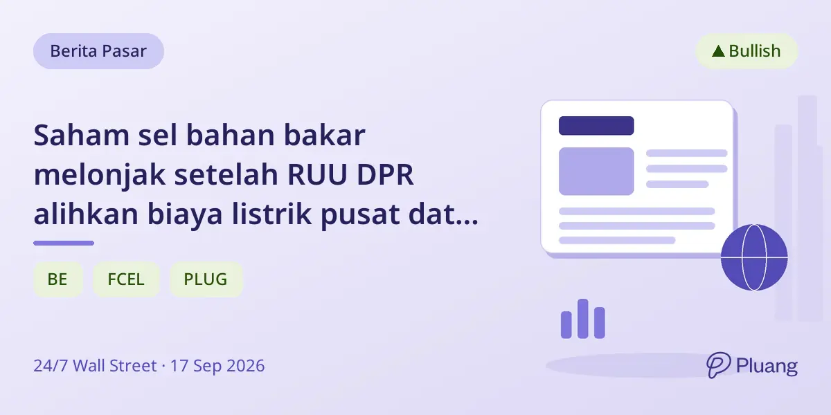 Saham sel bahan bakar melonjak setelah RUU DPR alihkan biaya listrik pusat data ke operator