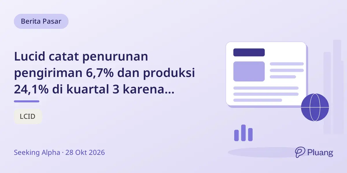 Lucid catat penurunan pengiriman 6,7% dan produksi 24,1% di kuartal 3 karena pengurangan inventaris