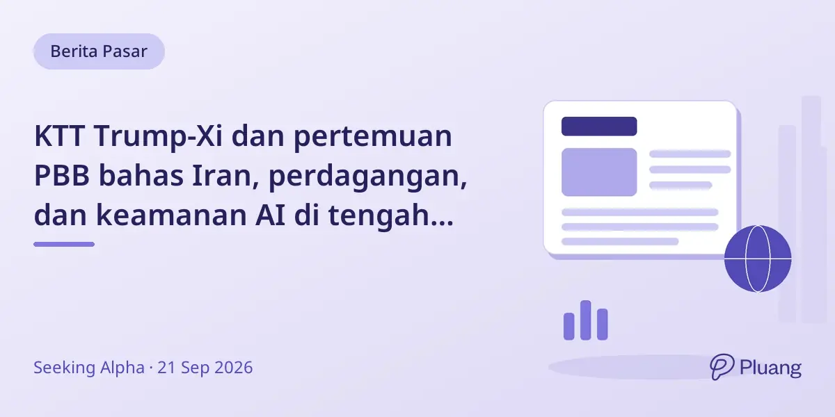 KTT Trump-Xi dan pertemuan PBB bahas Iran, perdagangan, dan keamanan AI di tengah ketegangan global.
