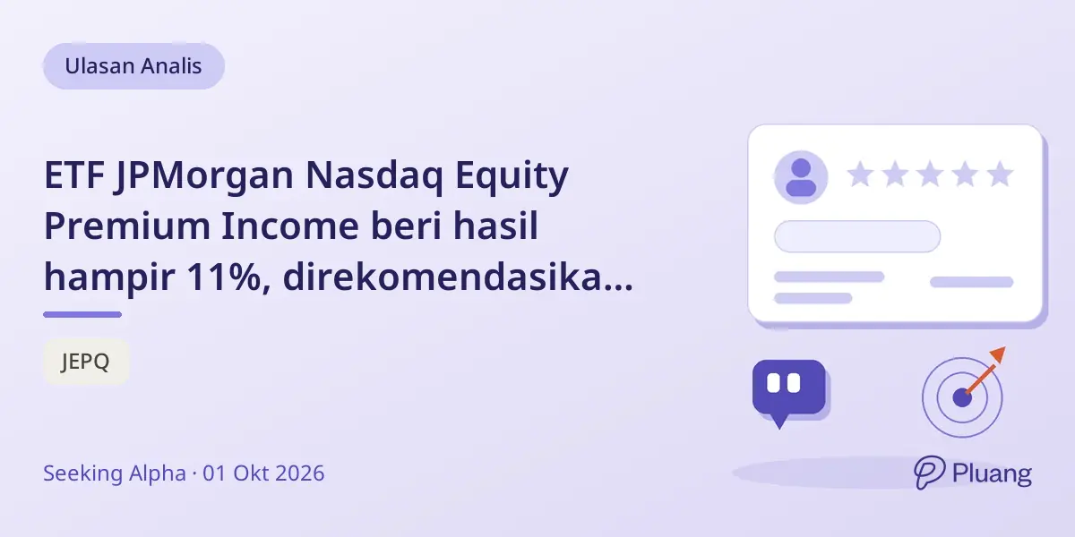 ETF JPMorgan Nasdaq Equity Premium Income beri hasil hampir 11%, direkomendasikan hati-hati untuk pensiunan.