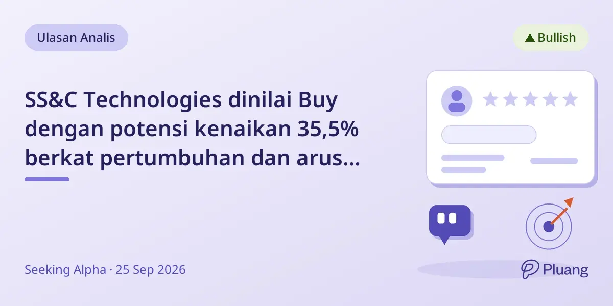 SS&C Technologies dinilai Buy dengan potensi kenaikan 35,5% berkat pertumbuhan dan arus kas kuat.