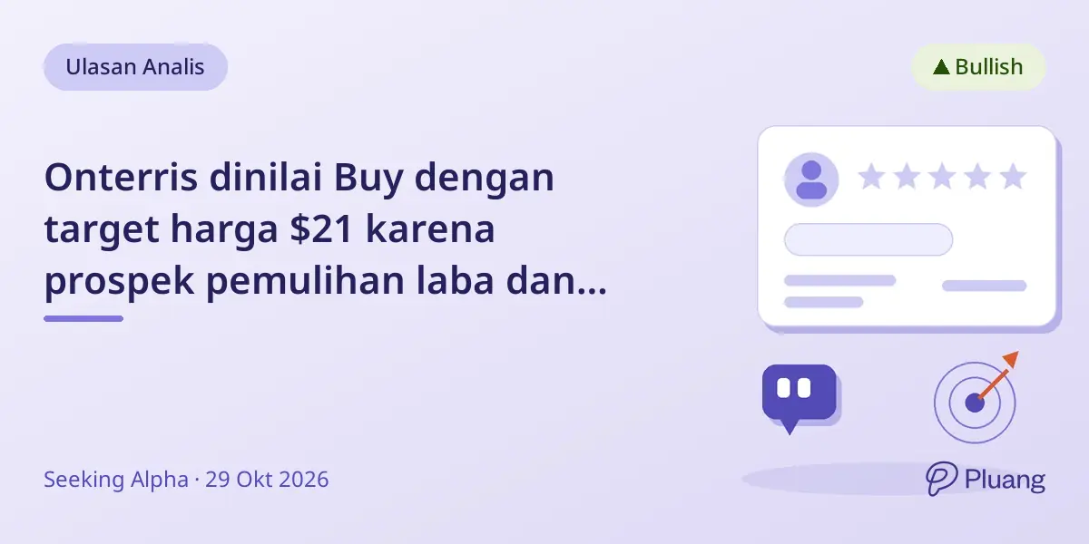 Onterris dinilai Buy dengan target harga $21 karena prospek pemulihan laba dan tinjauan strategis.